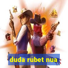 duda rubet nua